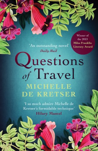 Questions of Travel: Miles Franklin Literary Award 2013